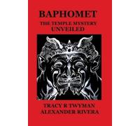 Tracy R Twyman Alexander Rivera Baphomet (Tascabile)