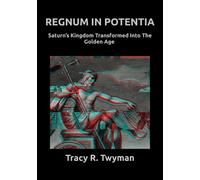Tracy R Twyman Regnum in Potentia (Tascabile)