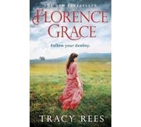 Tracy Rees Florence Grace (Tascabile)