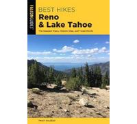Tracy Salcedo Best Hikes Reno and Lake Tahoe (Tascabile) Best Hikes Near Series