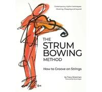 Tracy Scott Silverman Strum Bowing Method (Tascabile)
