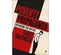 Tracy Shildrick Poverty Propaganda (Tascabile)