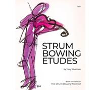 Tracy Silverman Strum Bowing EtudesCello (Tascabile) Strum Bowing Etudes