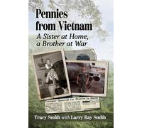 Tracy Smith Larry Ray Smith Pennies from Vietnam (Tascabile)