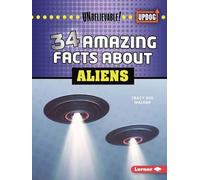 Tracy Sue Walker 34 Amazing Facts about Aliens (Tascabile)
