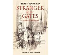 Tracy Sugarman Stranger at the Gates (Tascabile)