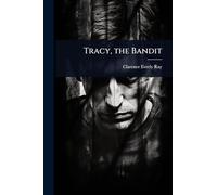 Tracy, the Bandit