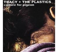 Tracy + The Plastics Culture for Pigeon (CD) Album