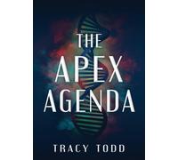 Tracy Todd The Apex Agenda (Tascabile)