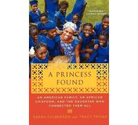Tracy Trivas Sarah Culberson A Princess Found (Tascabile)