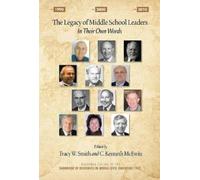 Tracy W. Smith The Legacy of Middle School Leaders (Copertina rigida)