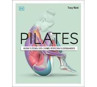 Tracy Ward Pilates (Science of Pilates) (Tascabile) DK Science of