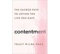 Tracy Wilde-Pace Contentment (Copertina rigida)