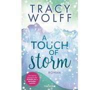 Tracy Wolff Ani A Touch of Storm: Roman - Coole Snowboarder und heiß (Tascabile)