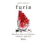 Tracy Wolff Furia / Crush (Tascabile) Crave