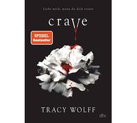 Tracy Wolff Kat Crave: Mitreißende Romantasy - Der fantastisc (Copertina rigida)