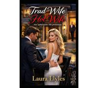 Trad Wife Hot Wife: Her submission. His promotion.