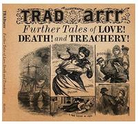 Tradarrr - Further Tales Of Love Death & Treachery