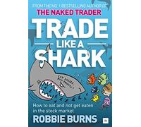 Robbie Burns Trade Like a Shark (Tascabile)