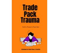 Trade Pack Trauma: A notebook for range reviews, ridiculous feedback, and losing your will to present in a professional manner