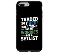 TRADED MY BED FOR A TENT AND MY WORRIES FOR A SETLIST Custodia per iPhone 7 Plus/8 Plus