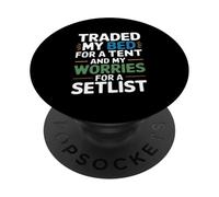 TRADED MY BED FOR A TENT AND MY WORRIES FOR A SETLIST PopSockets PopGrip Adesivo