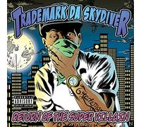 Trademark Da Skydiver - Return Of The Super Villain