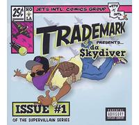 Trademark Da Skydiver - Super Villain: Issue #1