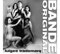 Trademarq, Luigee - Bande Original