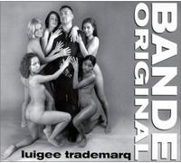 Trademarq Luigee - Bande Originale