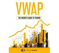Trader Dale Vwap (Tascabile) Insider's Guide to Trading