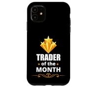 Trader of the month stock market investment humor Custodia per iPhone 11