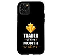 Trader of the month stock market investment humor Custodia per iPhone 11 Pro
