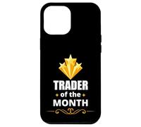 Trader of the month stock market investment humor Custodia per iPhone 12 Pro Max