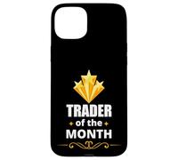 Trader of the month stock market investment humor Custodia per iPhone 15 Plus