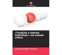 'Tradição e talento individual': um estudo crítico