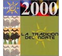 Tradicion Del Norte - Serie 2000
