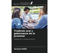 Tradición oral y gobernanza de la juventud: Búsqueda de un modelo de juventud