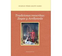 Tradiciones reescritas: zayas y avellaneda - [Edizioni dell'Orso]