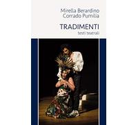 Tradimenti. Testi teatrali