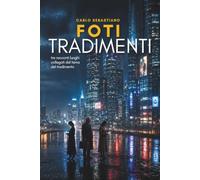 TRADIMENTI: tre racconti lunghi collegati dal tema del tradimento