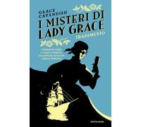 Tradimento. I misteri di Lady Grace - Cavendish Grace
