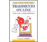 Tradimento on line. Limite reale e virtuale dell'amore