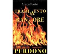 Tradimento rancore perdono