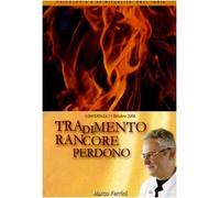 Tradimento rancore perdono. Audiolibro. CD Audio formato MP3