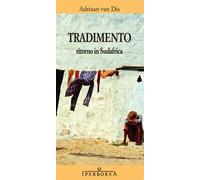 Tradimento. Ritorno in Sudafrica