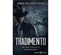 Tradimento: tra i libri thriller un vero capolavoro: Romanzo giallo e thriller Illustrato