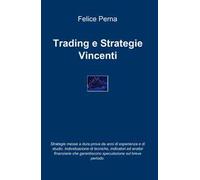 Trading e strategie vincenti