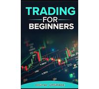Trading for Beginners: What You Need to Know Before You Start