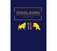 Trading Journal: Pre-Market Checklist, Daily Watchlist, Trade Plan, Trading Log, Chart, Goals, Set Rules For Stocks, Options, Futures, Crypto or ... Performance | Trading Notebook, Log Trades